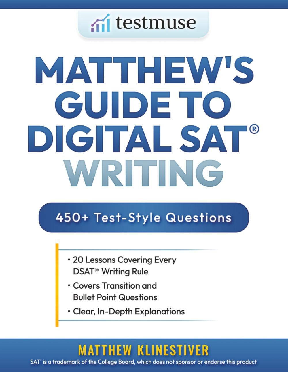Matthew's Guide to Digital SAT Writing